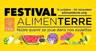 Festival Alimenterre : savoir, comprendre, agir Festival Alimenterre : savoir, comprendre, agir